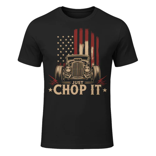 Vintage Just Chop It American Flag Car Hotrod T Shirt HRD0028