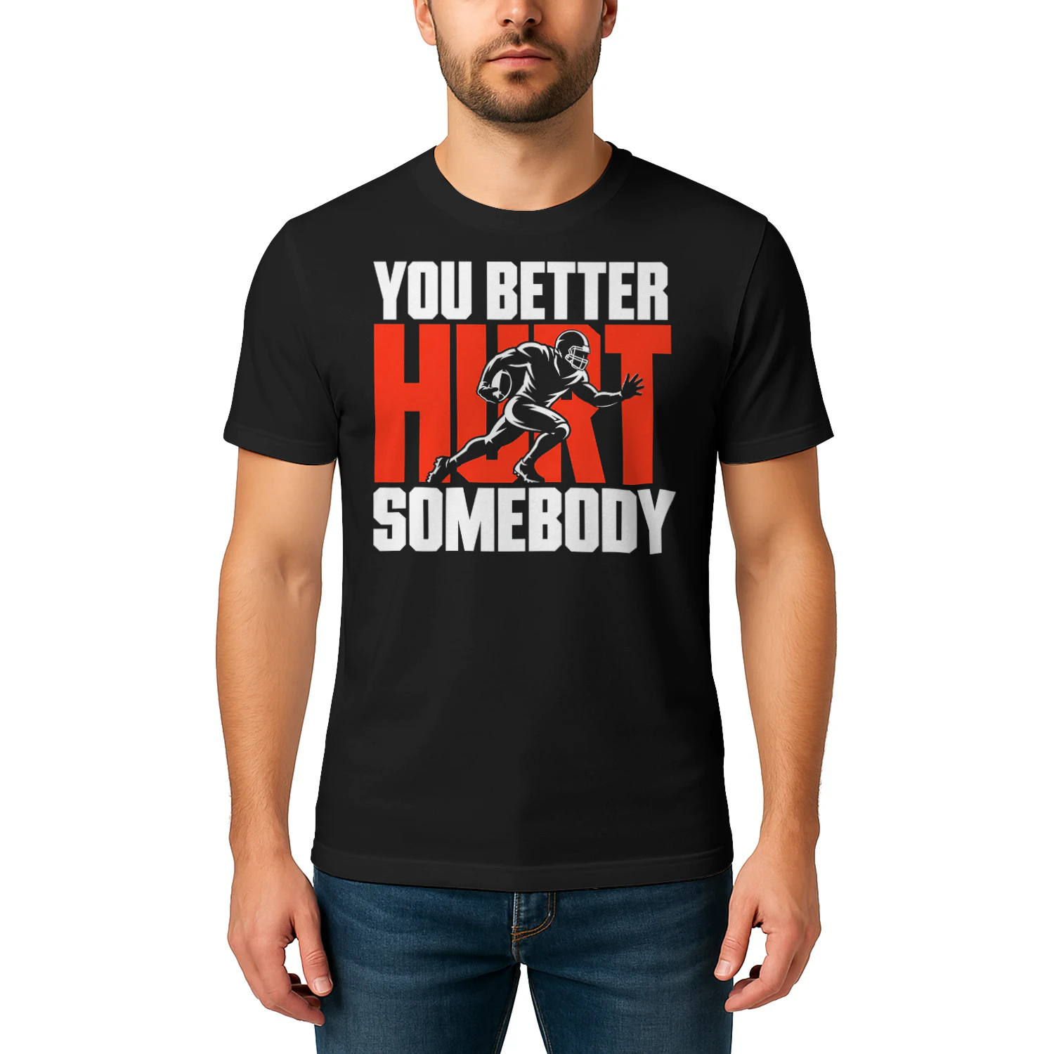 You Better Hit Somebody Tackle Football T Shirt FOB0106