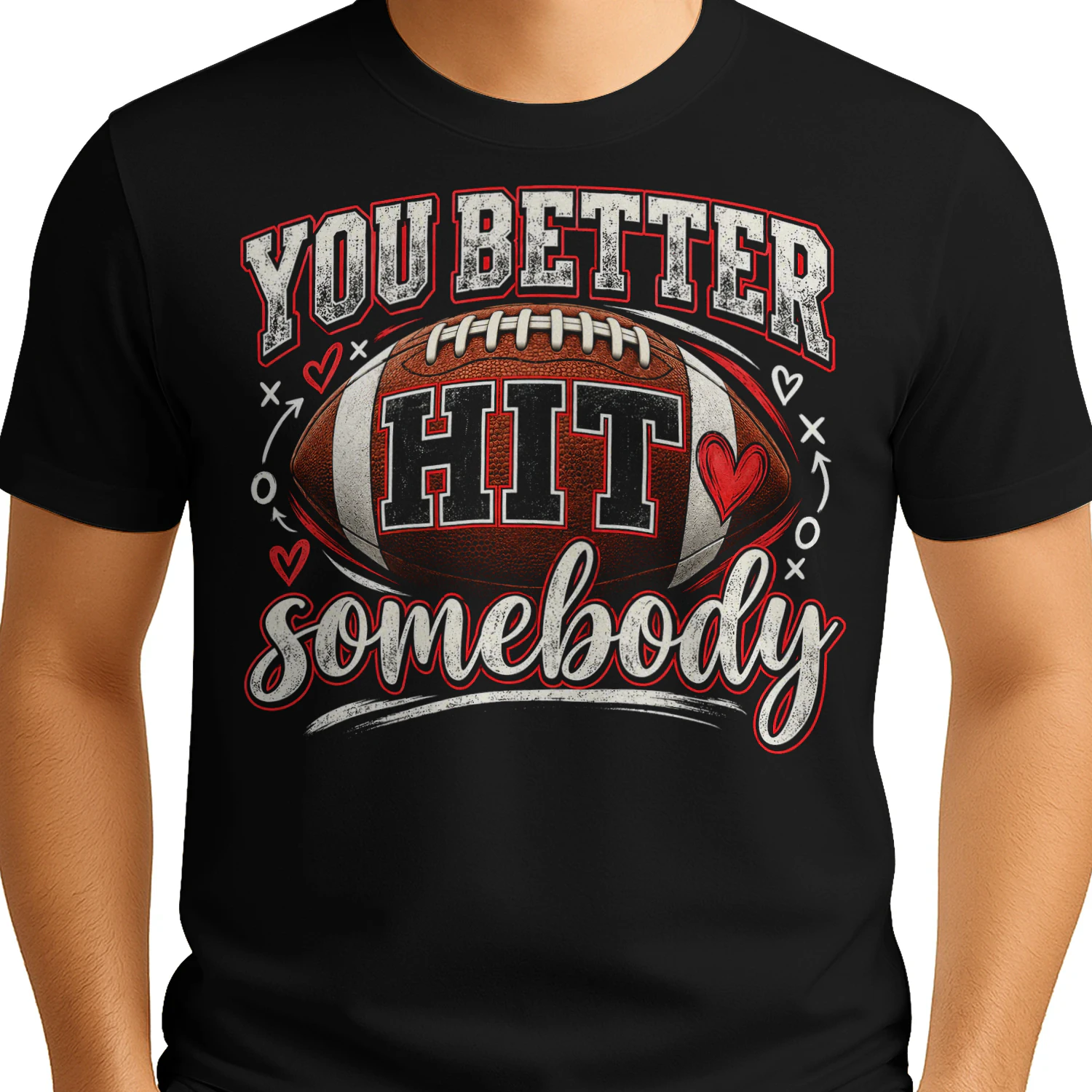 You Better Hit Somebody Ball Football T Shirt FOB0104