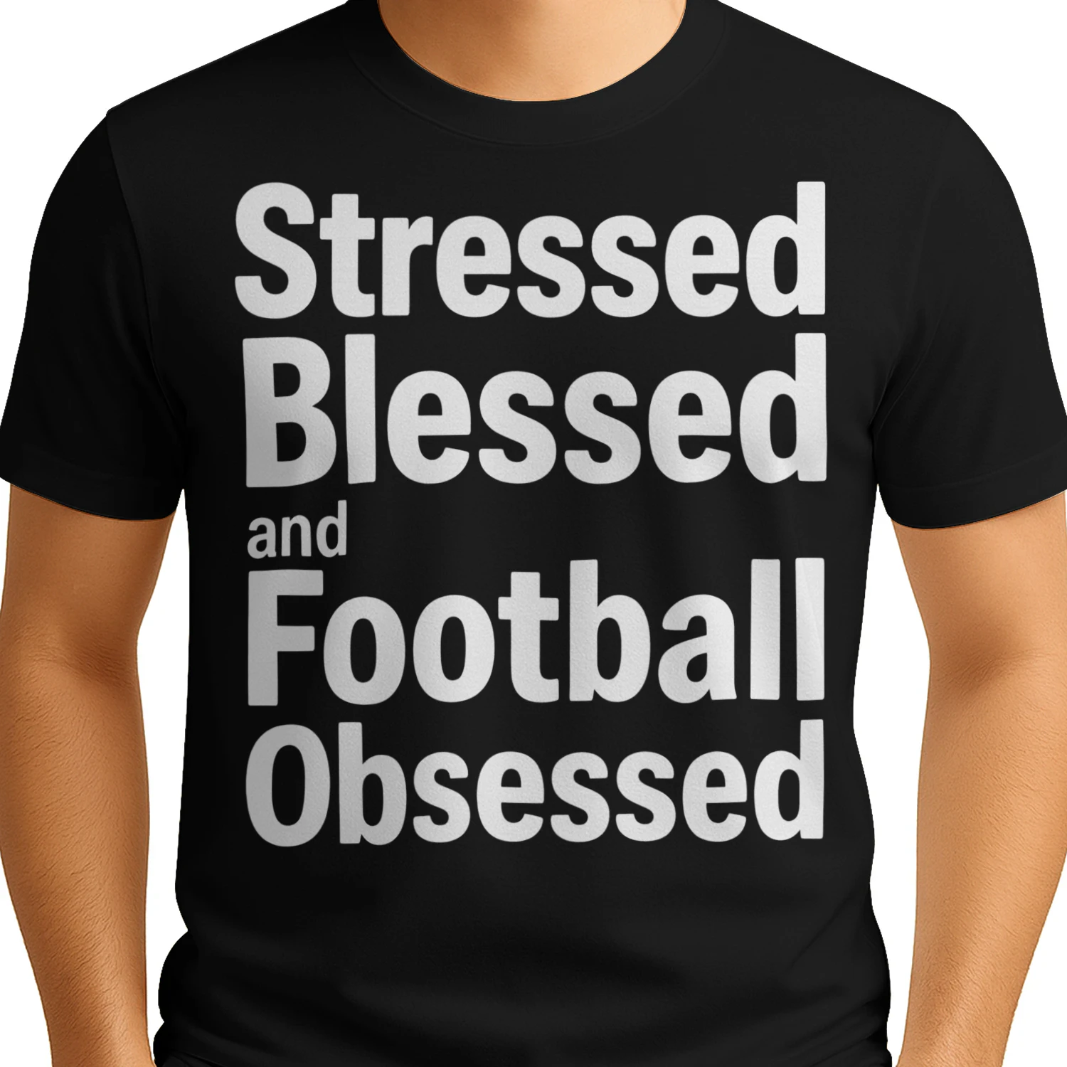 Stressed Blessed Football Obsessed Funny Football T Shirt FOB0078
