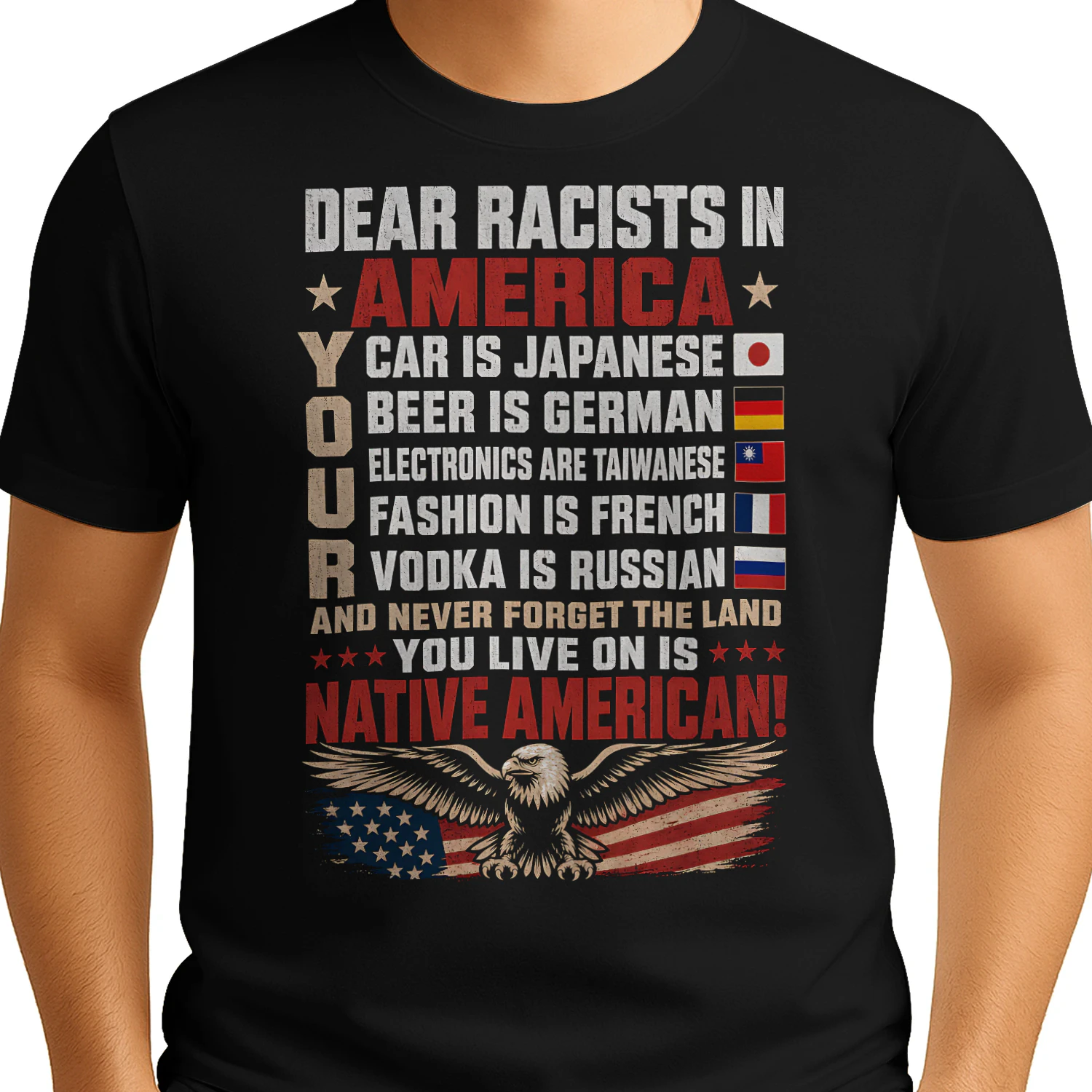 Dear Racists Eagle American Flag Native American T Shirt NTA0016