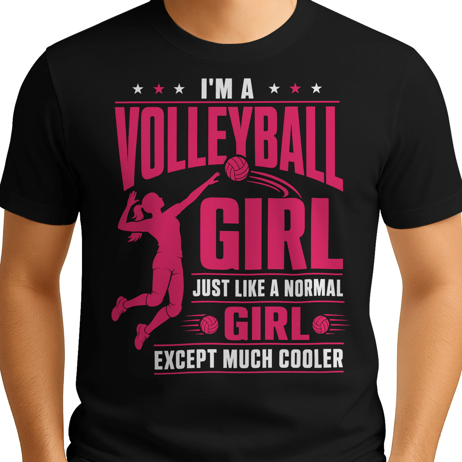 Im A Volleyball Girl Except Much Cooler Volleyball T Shirt_1 VOL0031