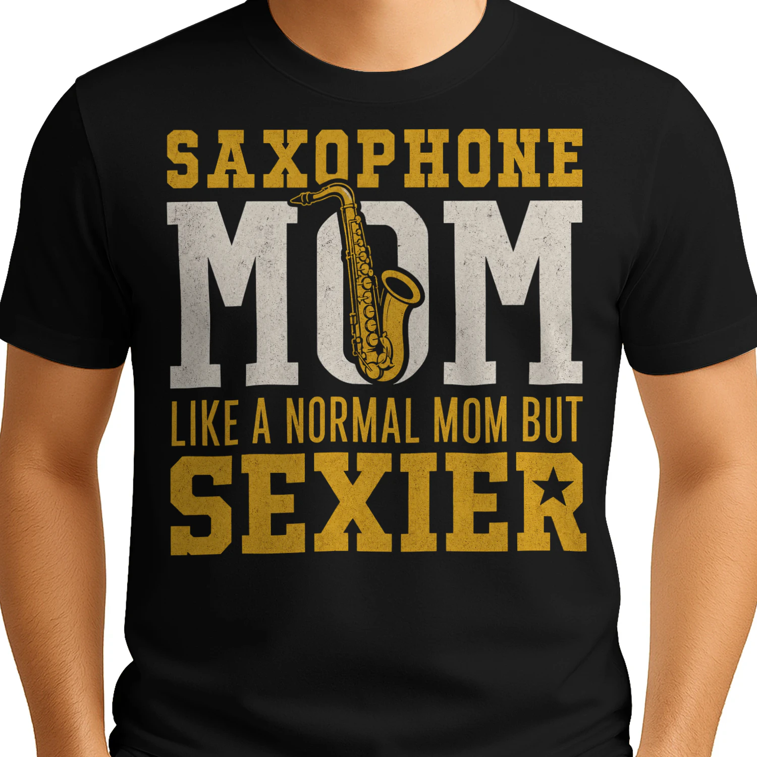 Saxophone Mom Sexier Music Marching Band T Shirt MCB0074