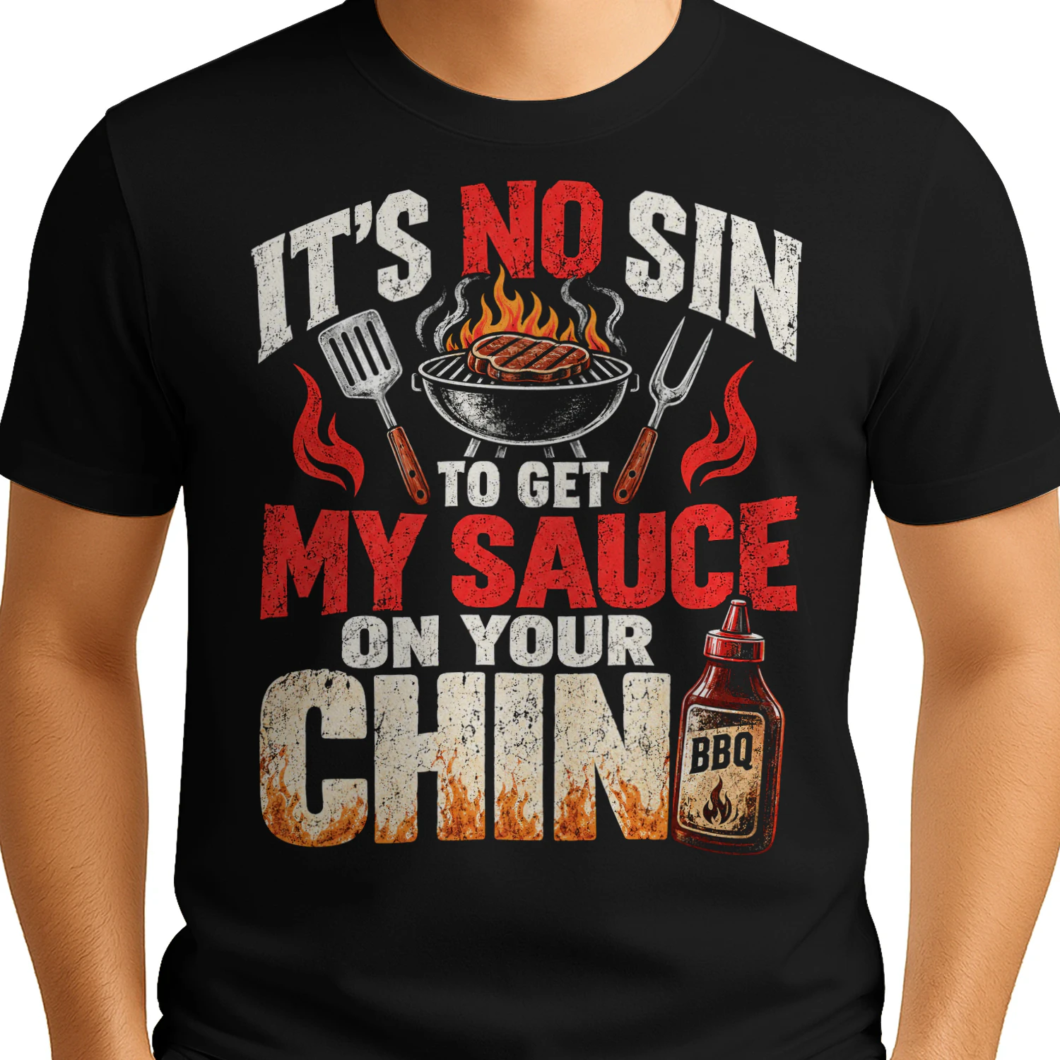 No Sin To Get Sauce Chin BBQ T Shirt BBQ0056