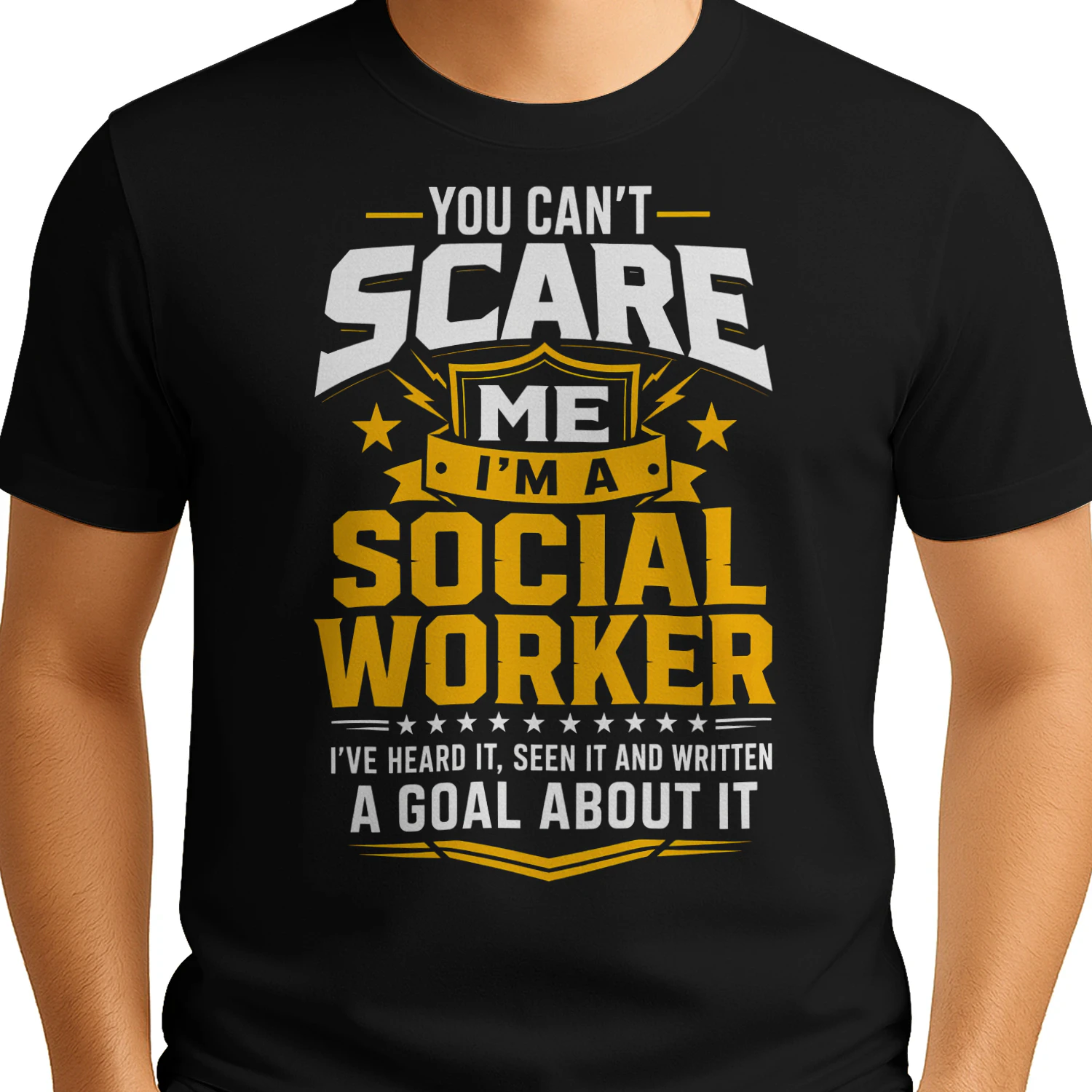 You Cant Scare Me Funny Social Worker T Shirt SSW0040