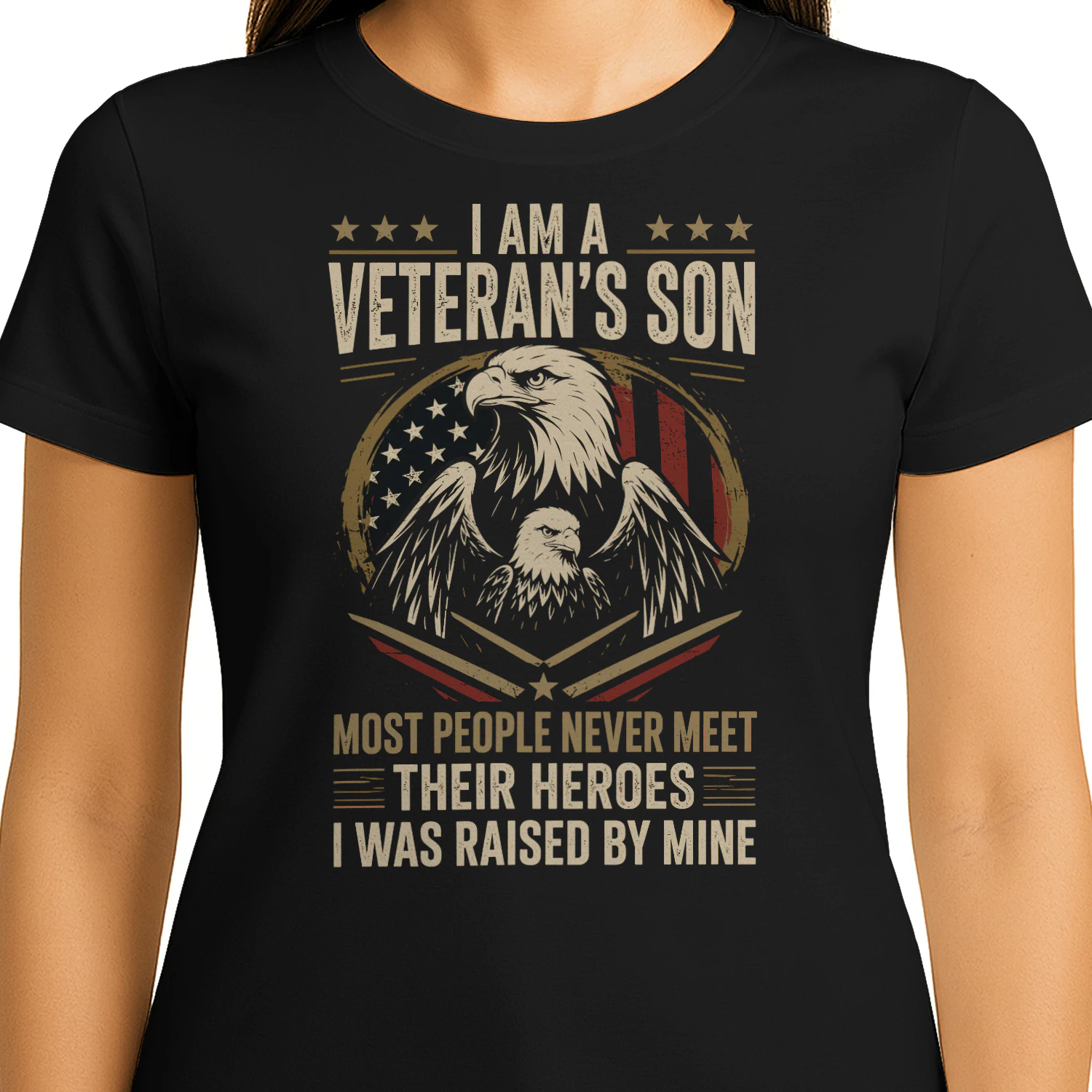 I Am A Veteran Son Most People Never Meet Their Heroes Veteran T Shirt VET0025