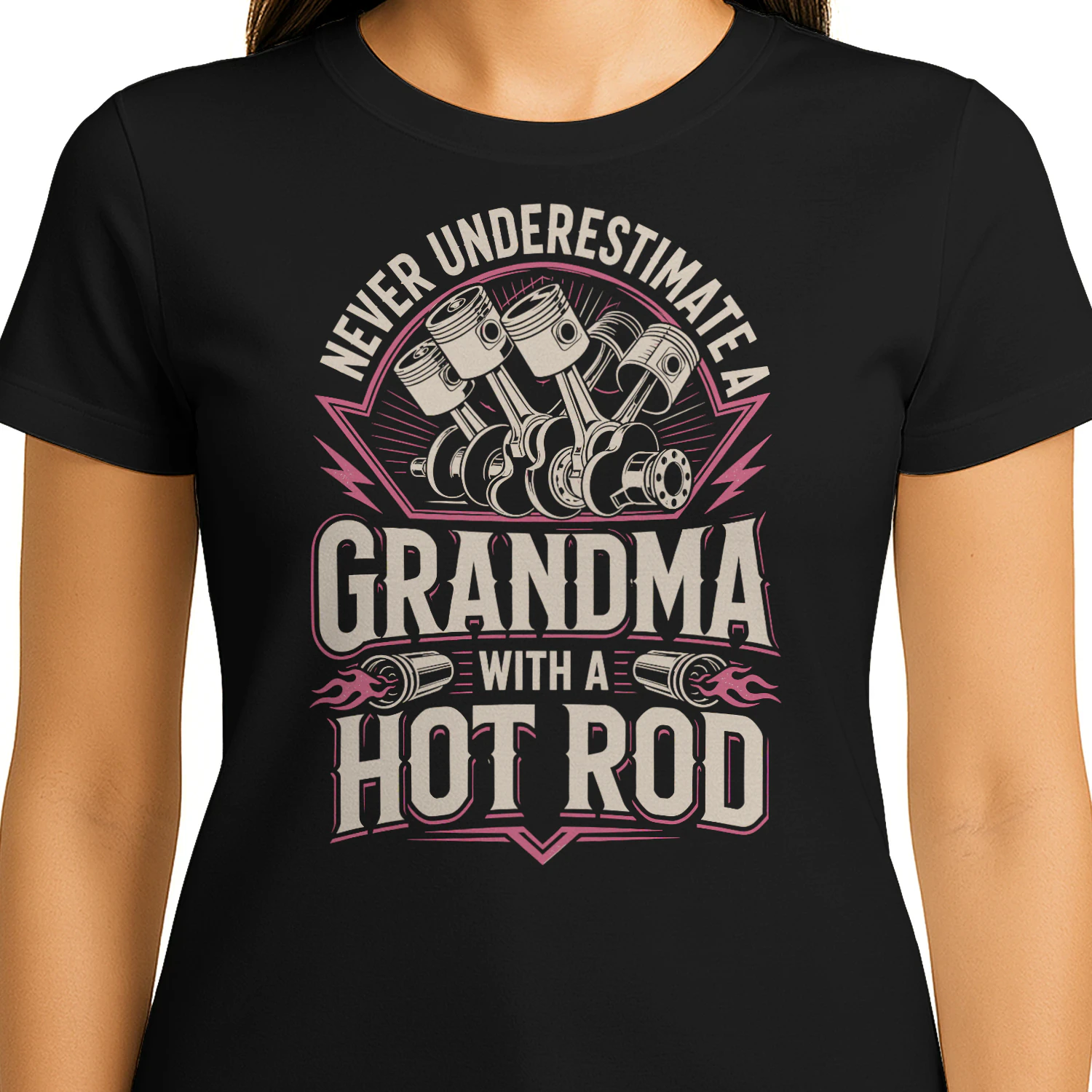Never Underestimate A Grandma With A Hot Rod Vintage Piston Hotrod T Shirt HRD0019