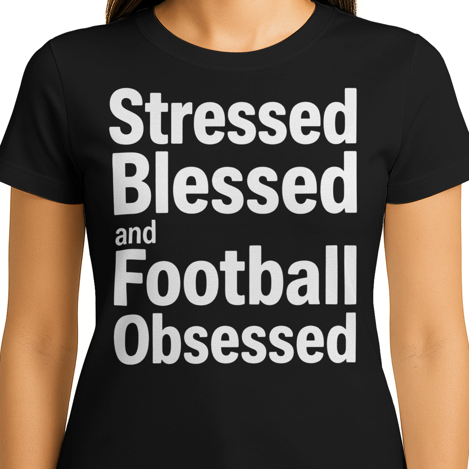 Stressed Blessed Football Obsessed Funny Football T Shirt FOB0078