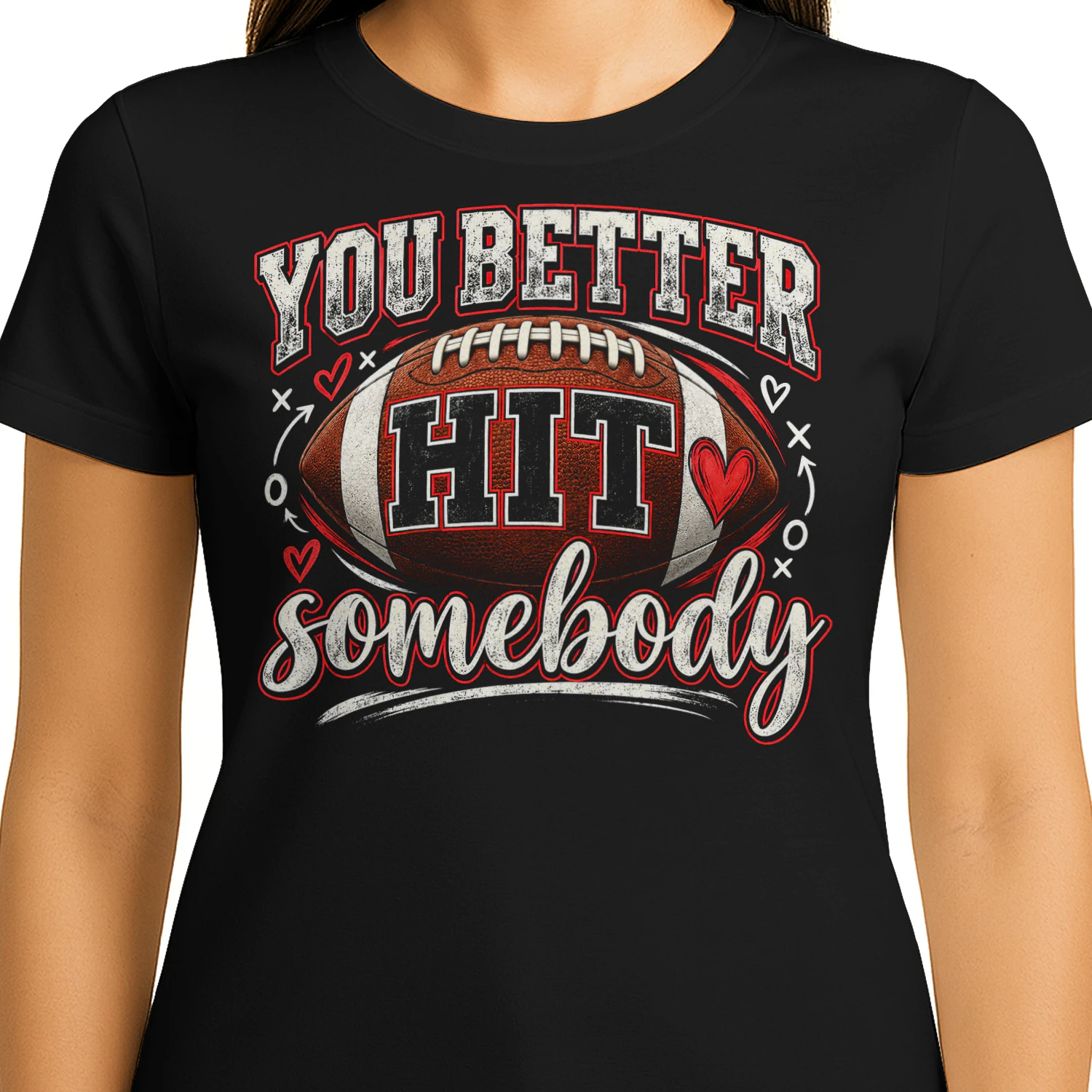 You Better Hit Somebody Ball Football T Shirt FOB0104