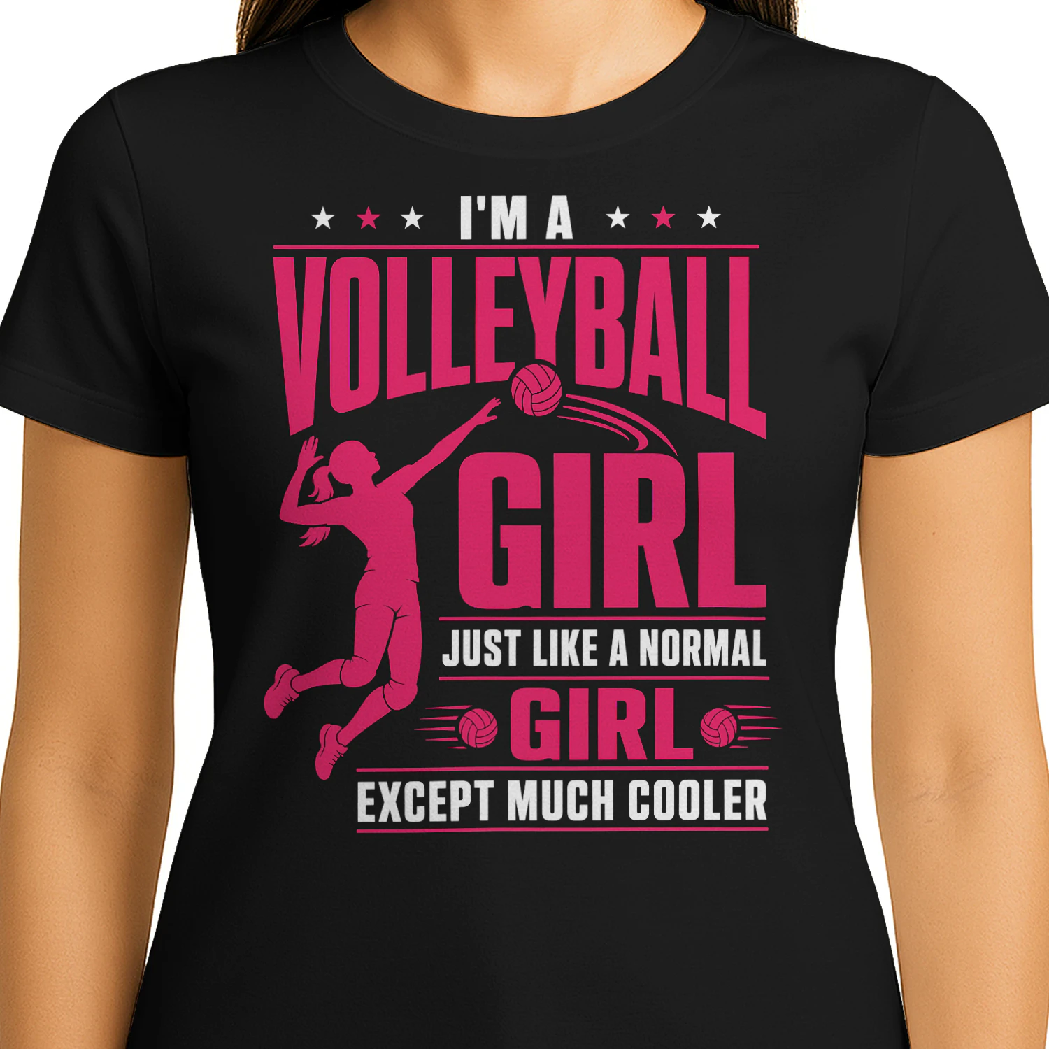 Im A Volleyball Girl Except Much Cooler Volleyball T Shirt_1 VOL0031