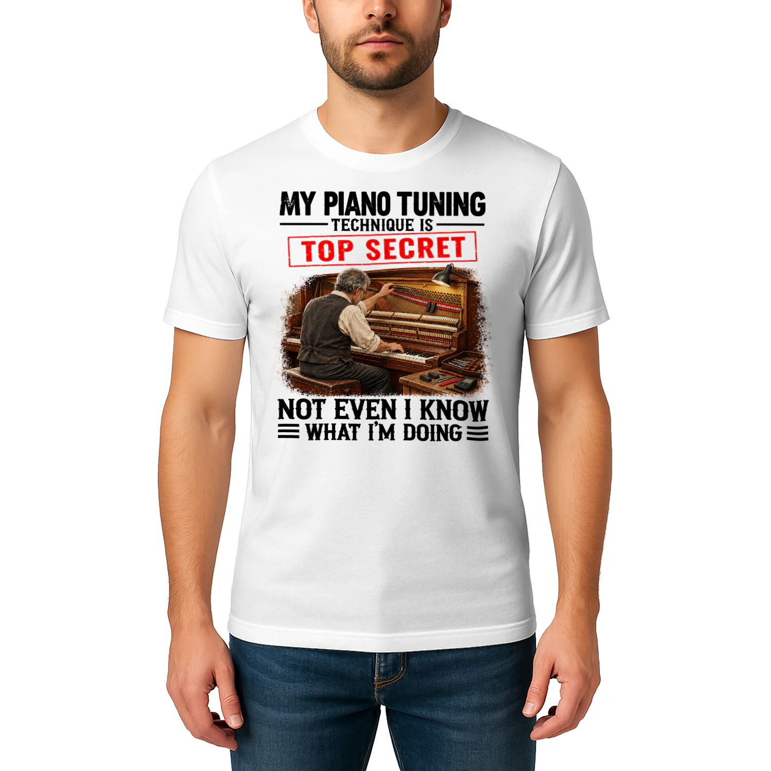 My Piano Tuning Technique Top Secret T Shirt TSE0065