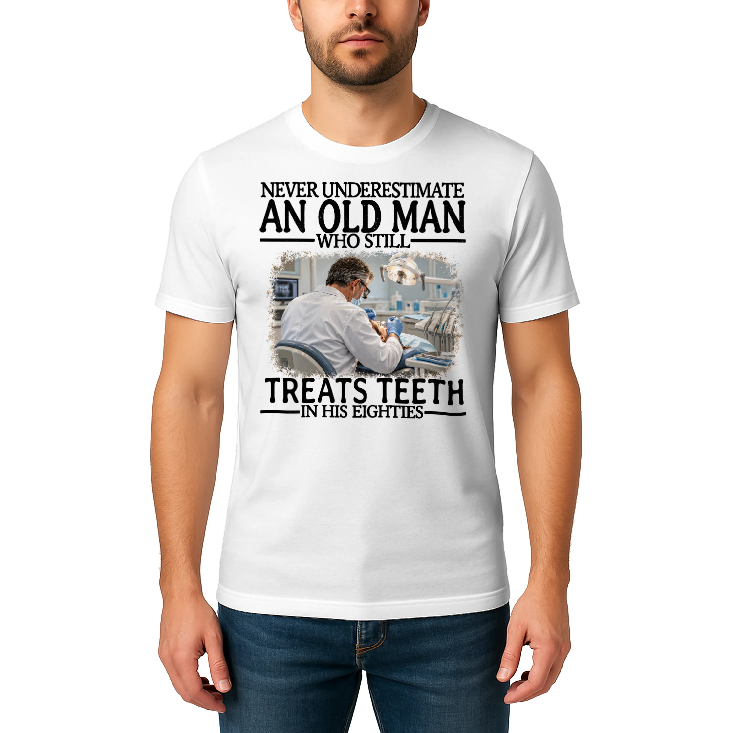 Treats Teeth Old Man In His Eighties Dentistry T Shirt AOM0222