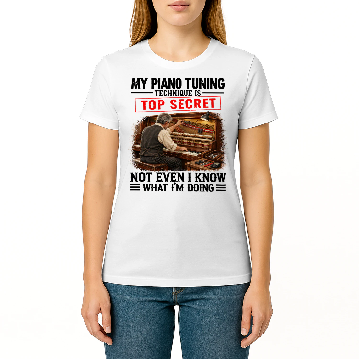 My Piano Tuning Technique Top Secret T Shirt TSE0065