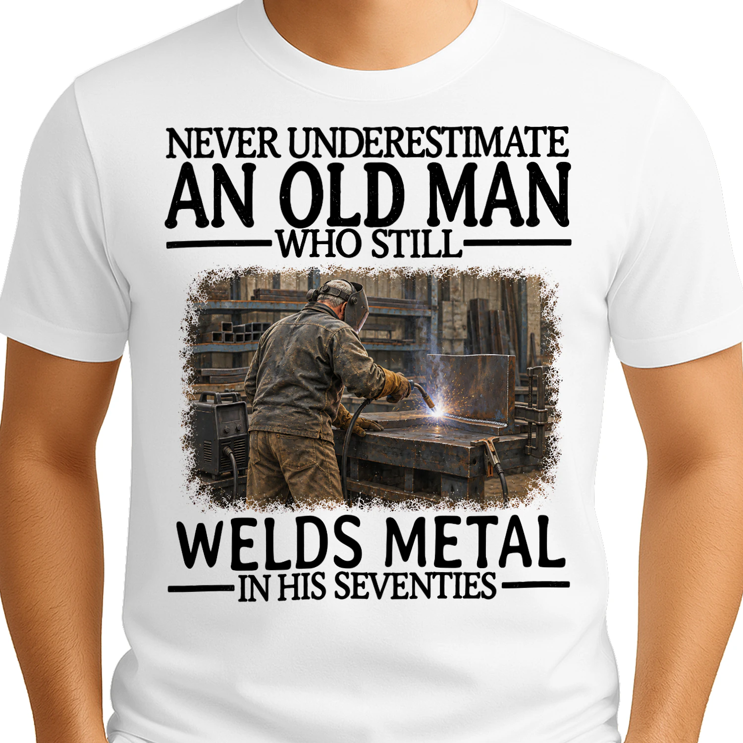 Welds Metal Old Man In His Seventies Welder T Shirt AOM0340