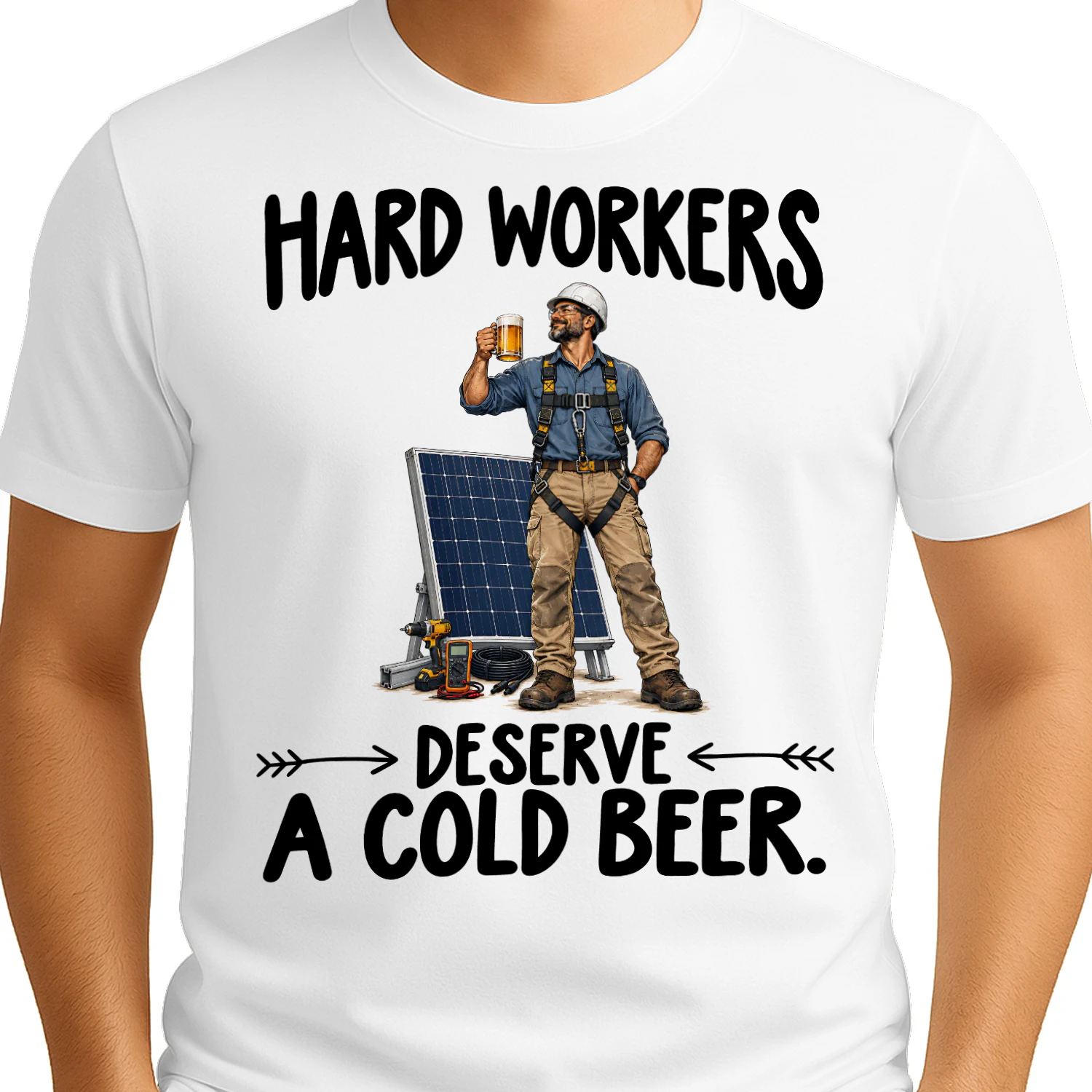 Solar Installers Deserve Cold Beer Job Humor T Shirt JHU0068