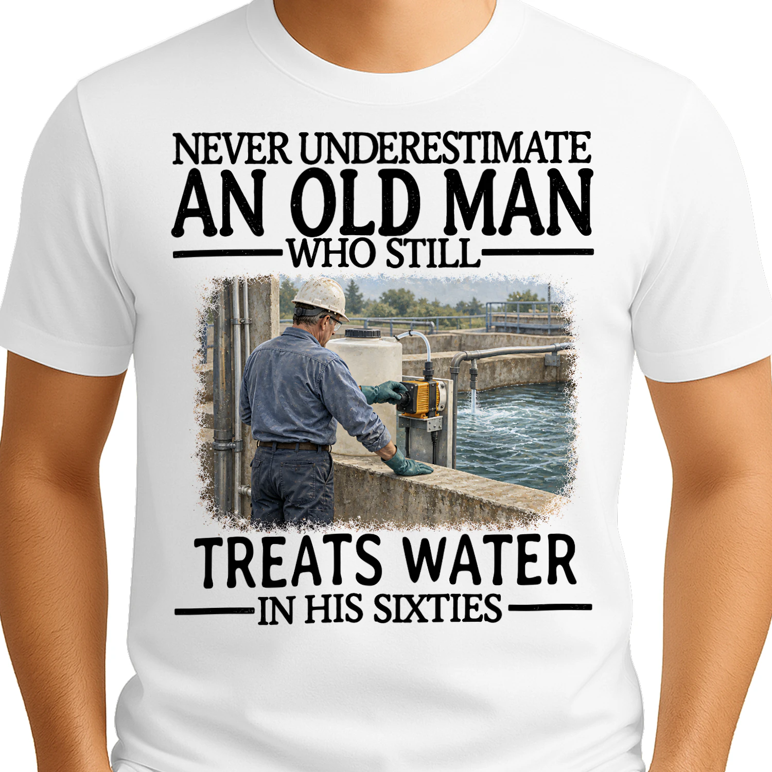 Treats Water Old Man In His Sixties Water Treatment T Shirt AOM0451