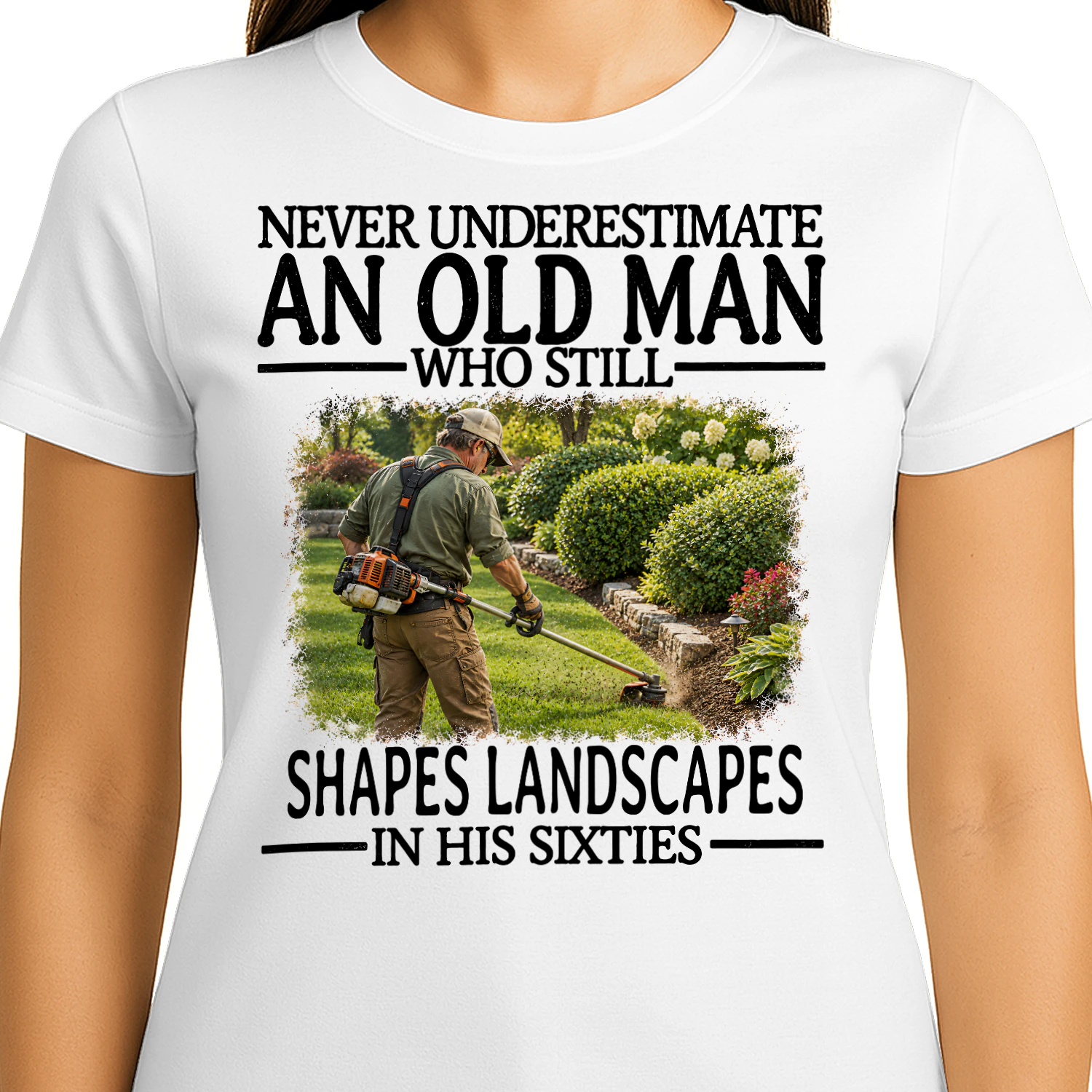 Shapes Landscapes Old Man In His Sixties Landscaping T Shirt AOM0445