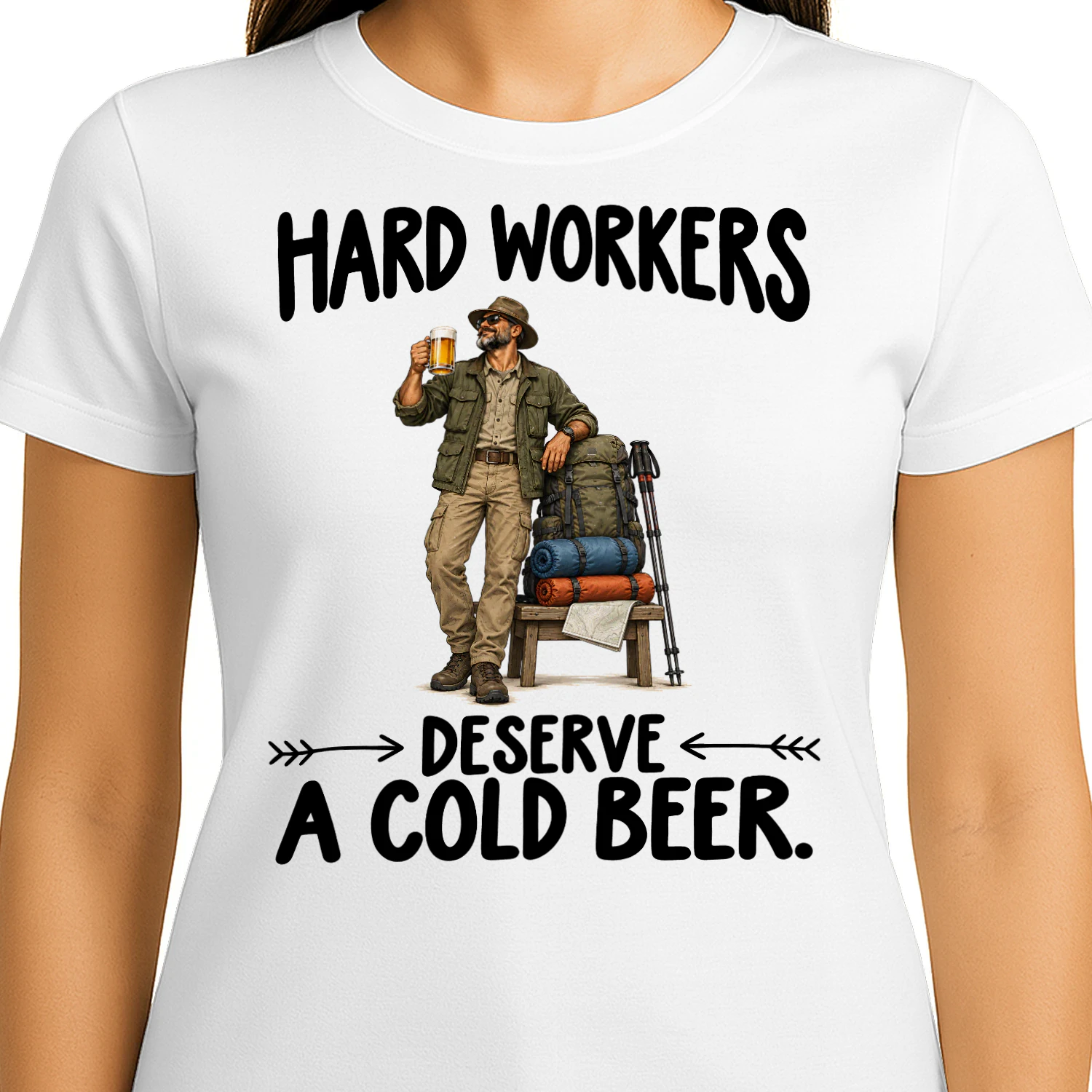Outfitters Deserve Cold Beer Job Humor T Shirt JHU0047