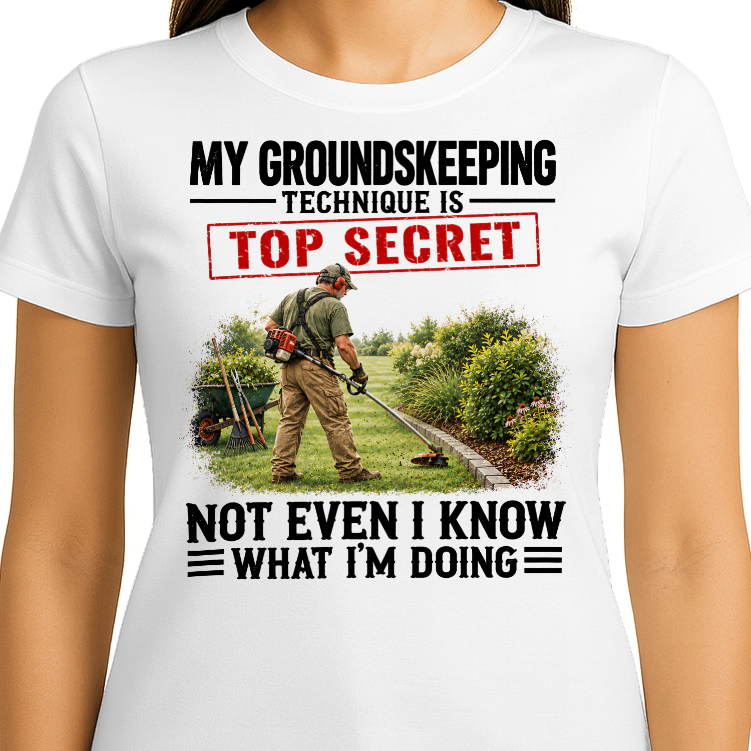 My Groundskeeping Technique Top Secret T Shirt TSE0036