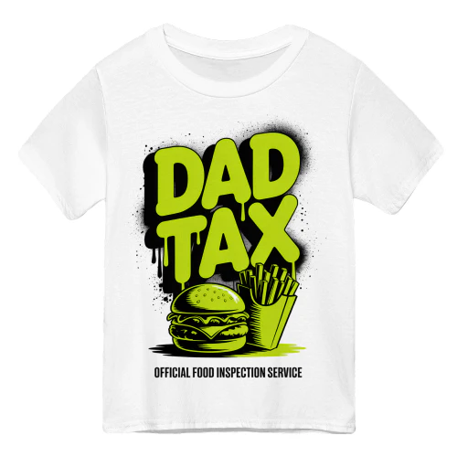 Dad Tax, Funny Papa Daddy Fathers Day Dad Gift