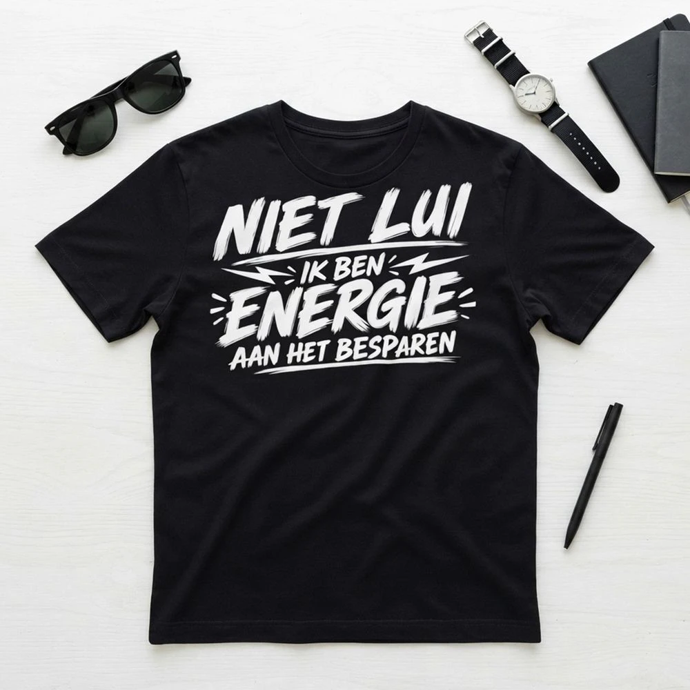 Niet Lui, Ik Ben Energie Aan Het Besparen – Grappig T-Shirt