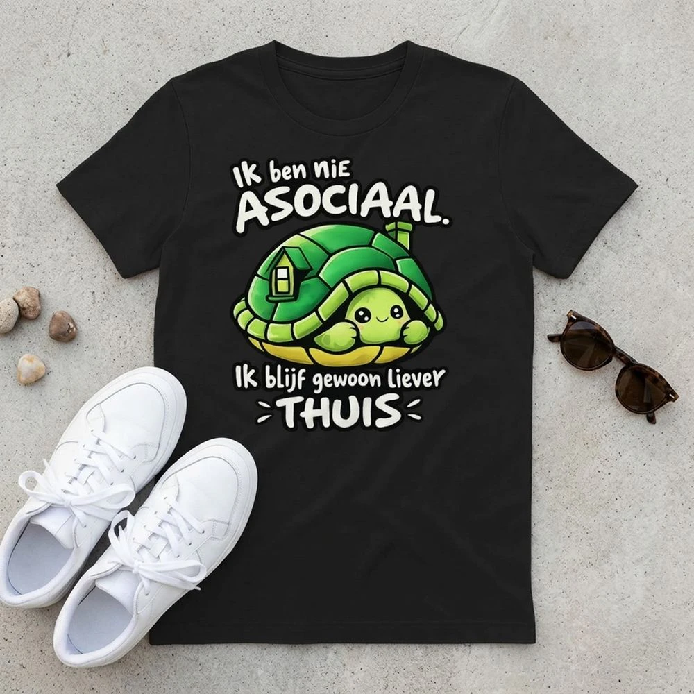 Ik Ben Nie Asociaal – Ik Blijf Gewoon Liever Thuis | Schattige Schildpad T-shirt