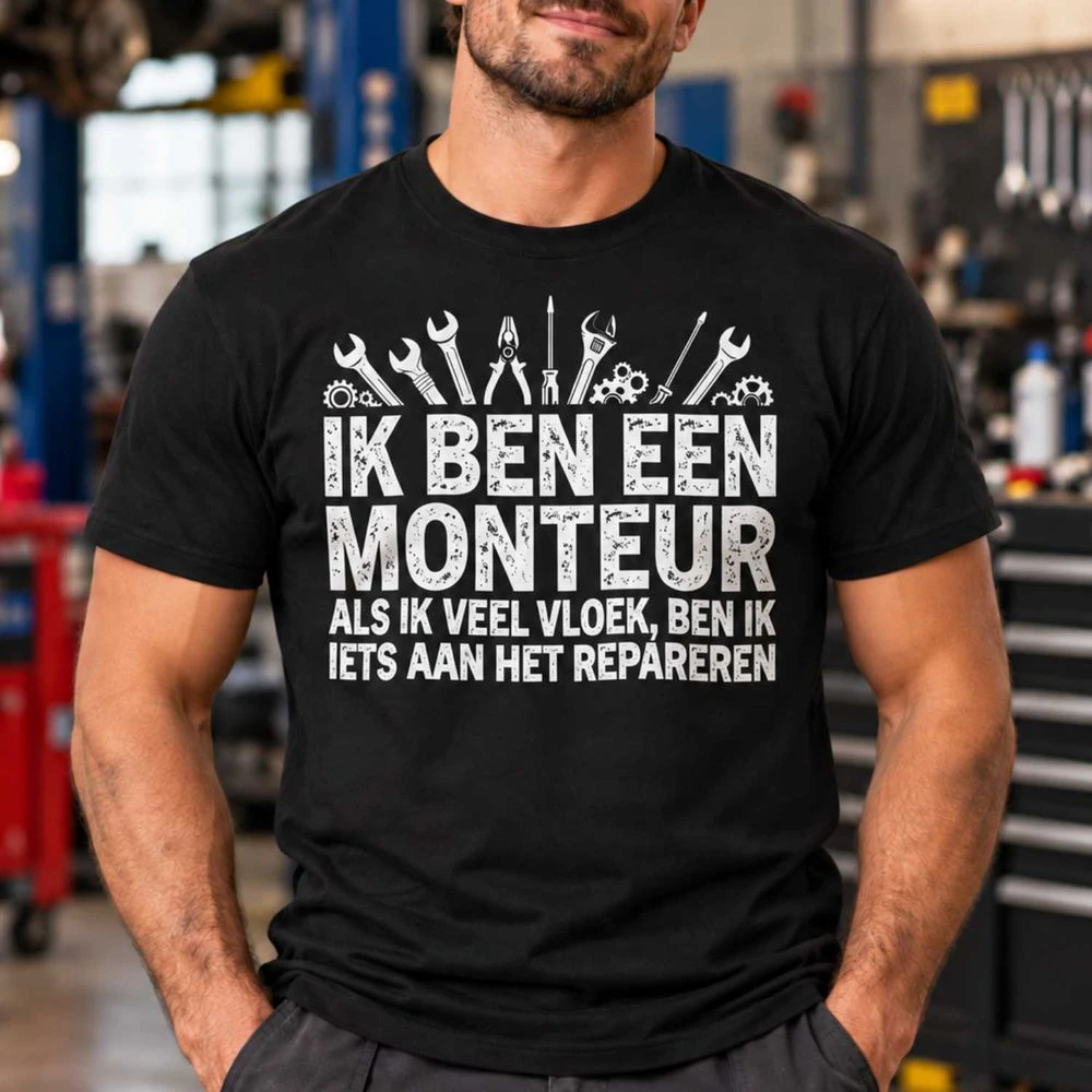 Ik Ben Een Monteur – Grappig Monteur T-Shirt