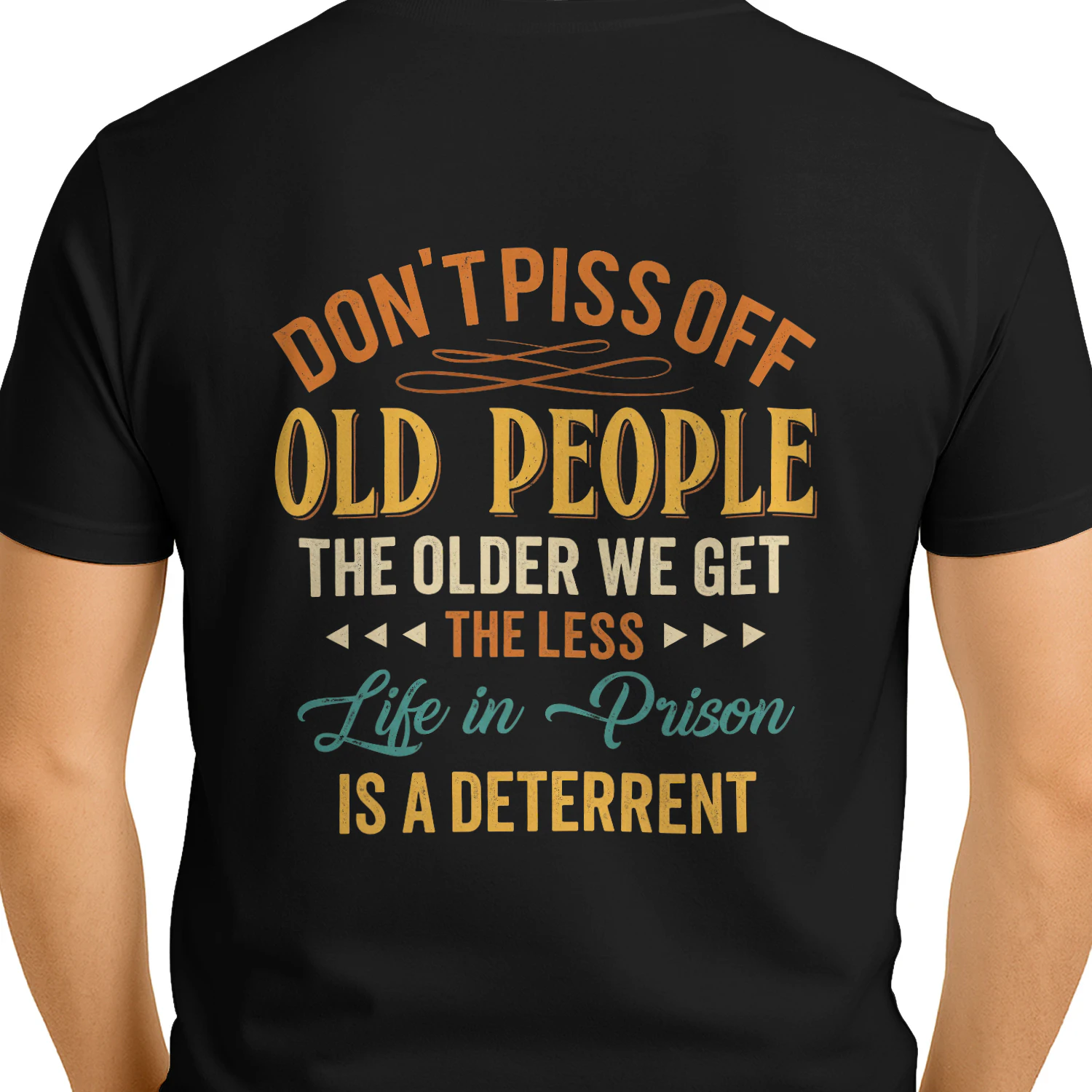 Don’t Piss Off Old People Unisex T-shirt