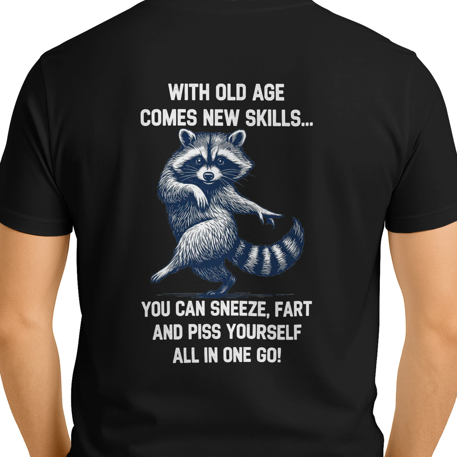 Old Age Comes New Skills Funny Raccoon Unisex T-shirt