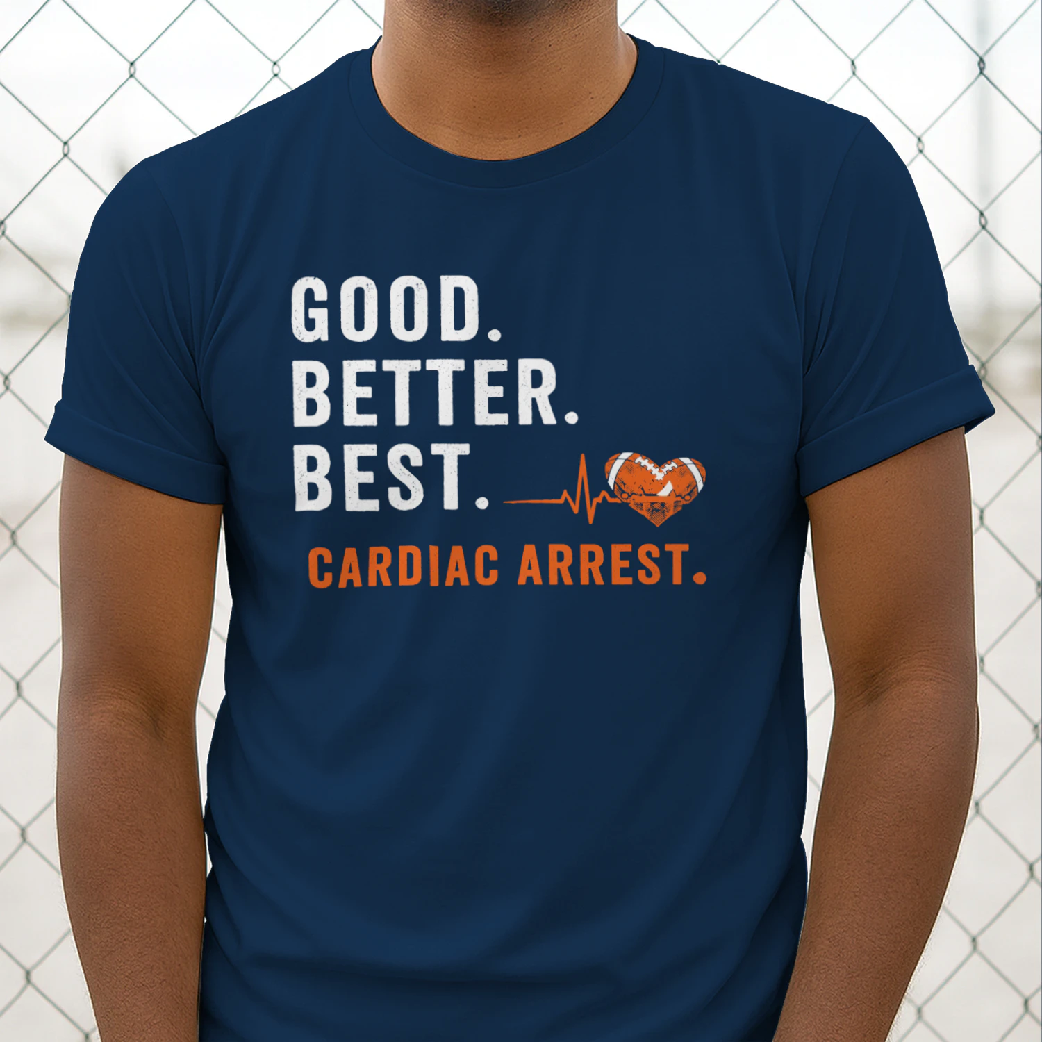 Chicago Bears Good Better Best Cardiac Arrest Football