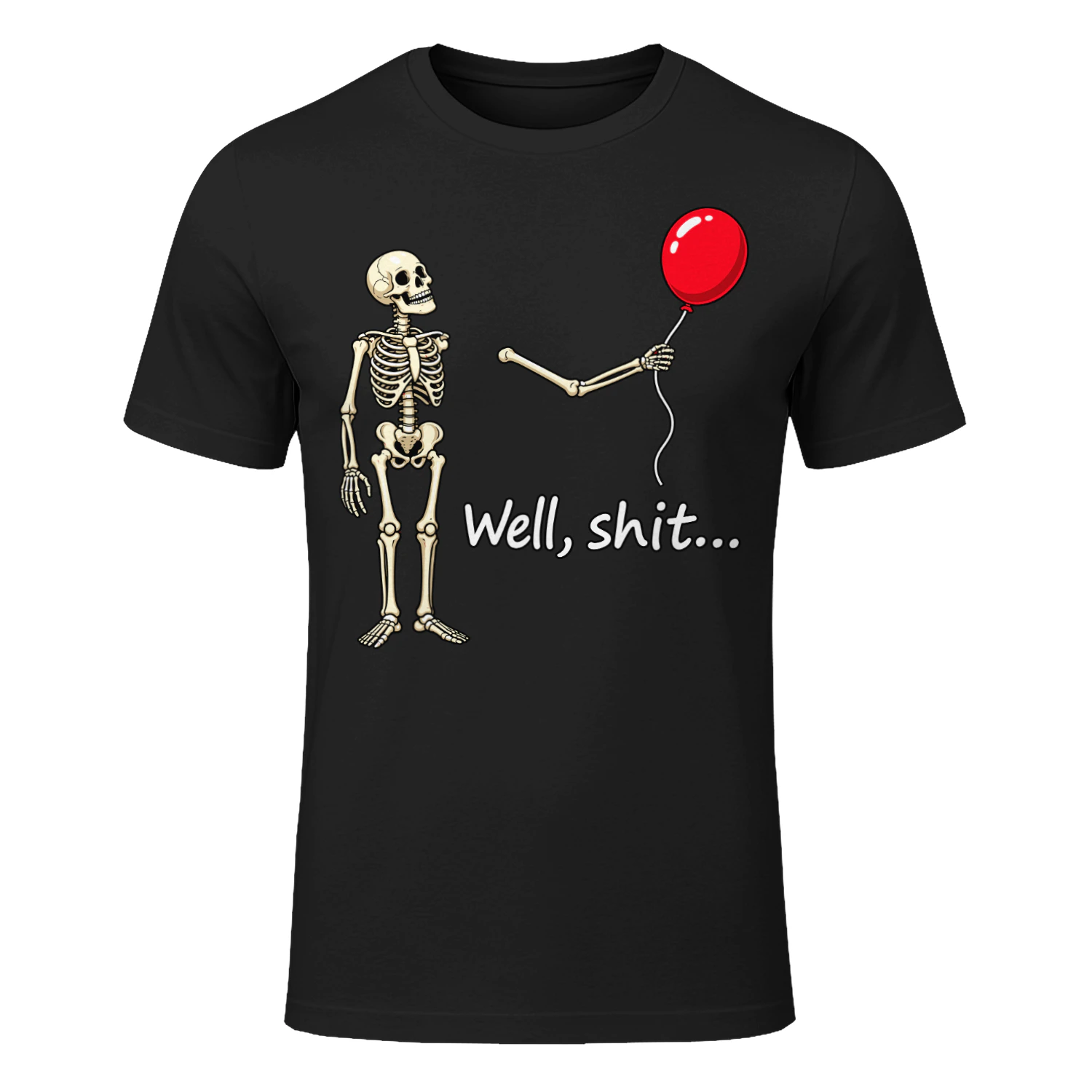 Skeleton Lost Balloon Well Shit Funny Saying Quote
