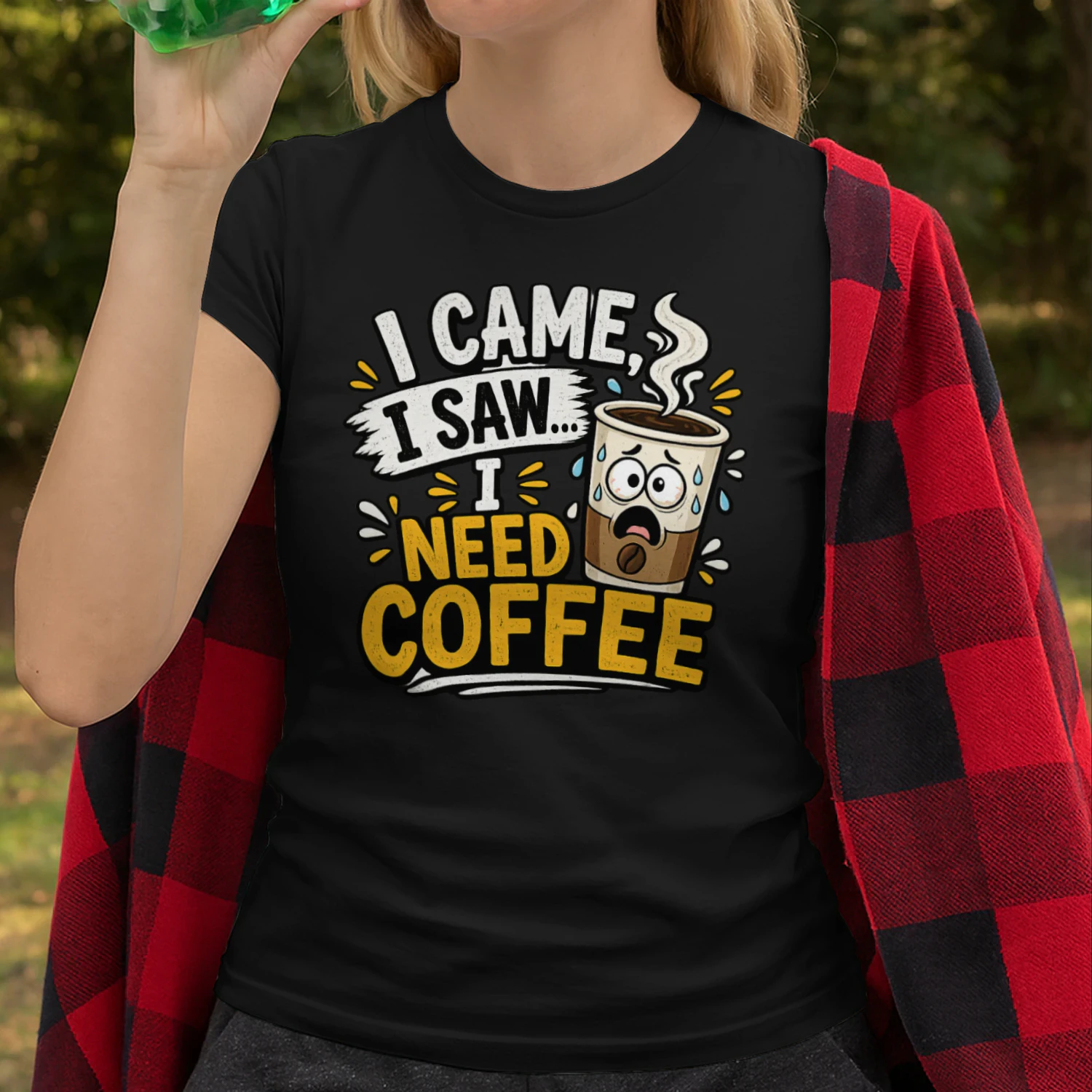 Funny Coffee Lover Shirt – I Came I Saw I Need Coffee .1