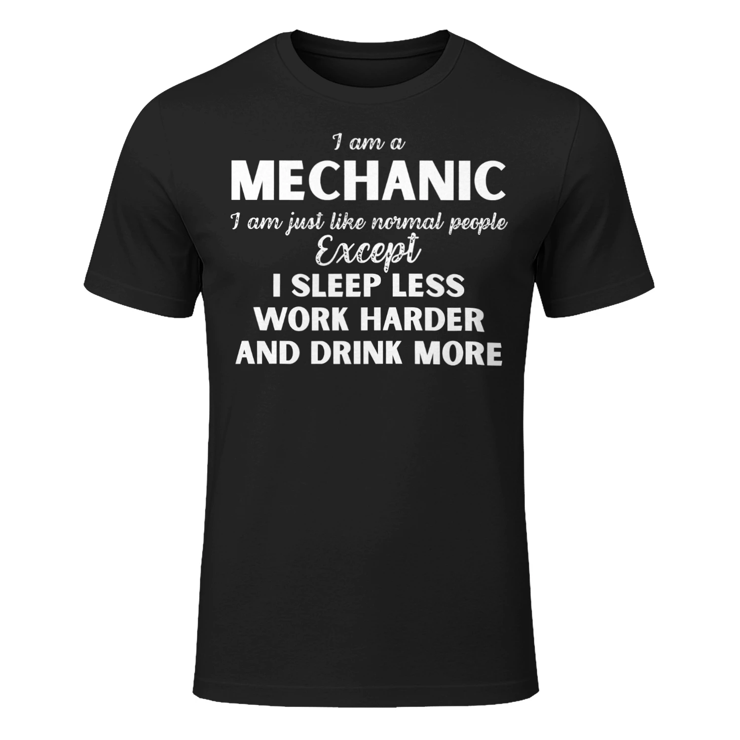I am a Mechanic - I Sleep less and word harder