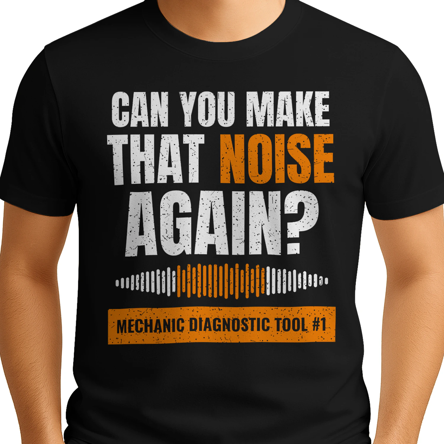 Can You Make That Noise Again