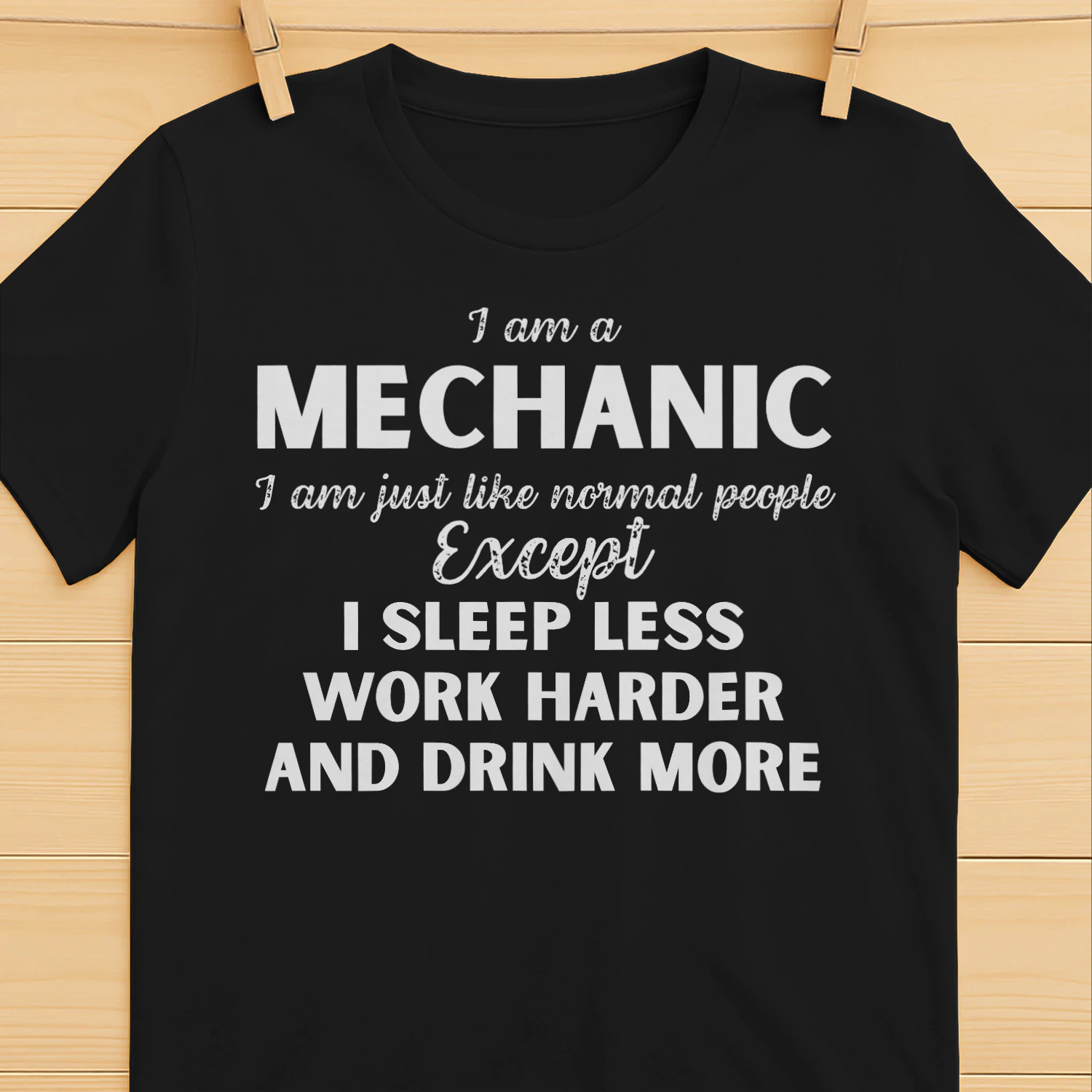 I am a Mechanic - I Sleep less and word harder