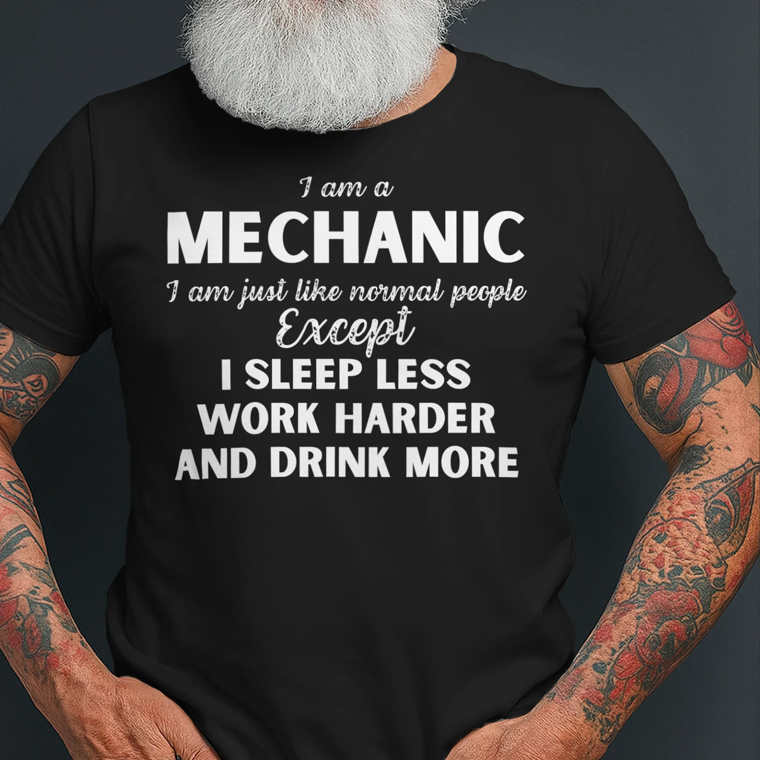 I am a Mechanic - I Sleep less and word harder