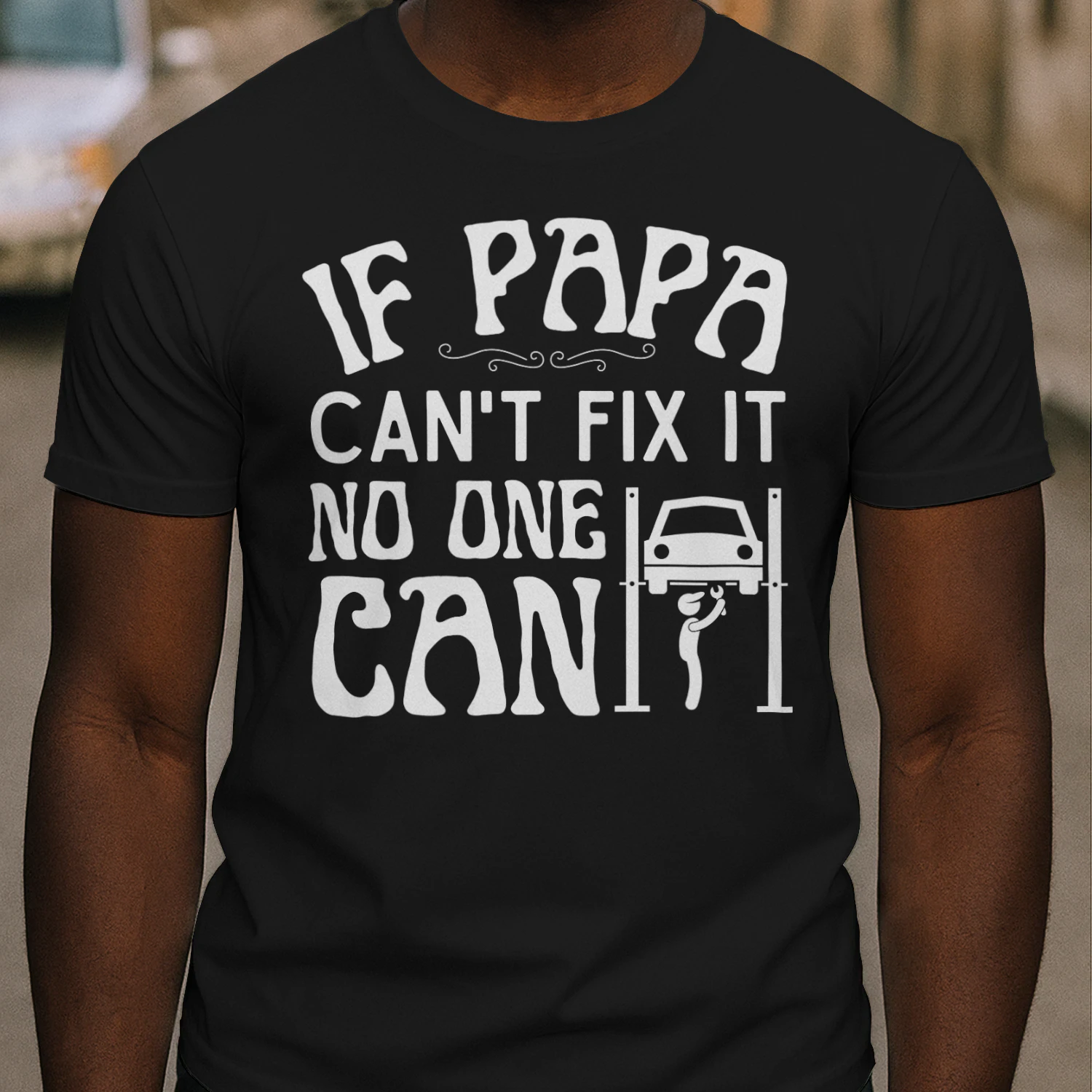 MECHANIC - IF PAPA CAN FIX IT