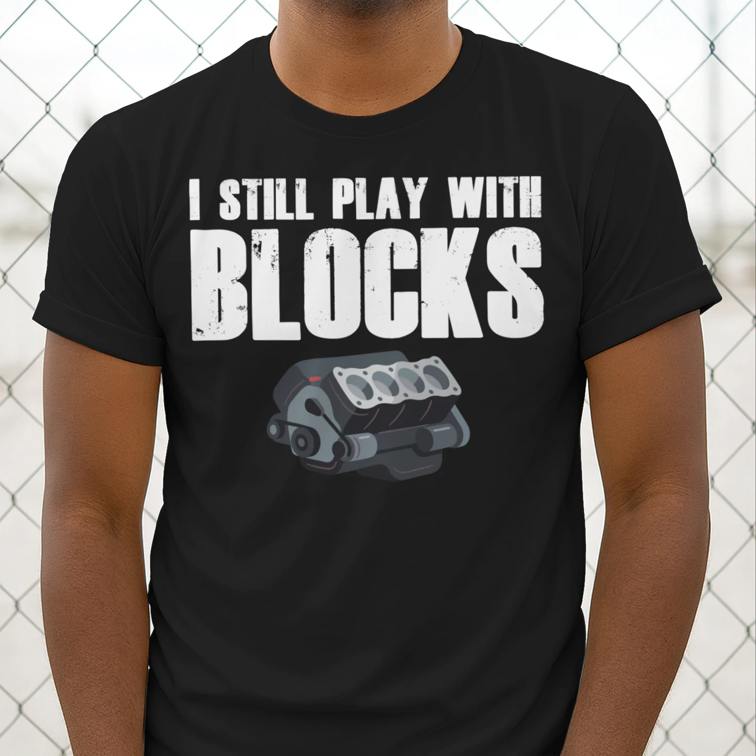 I STILL PLAY WITH BLOCKS