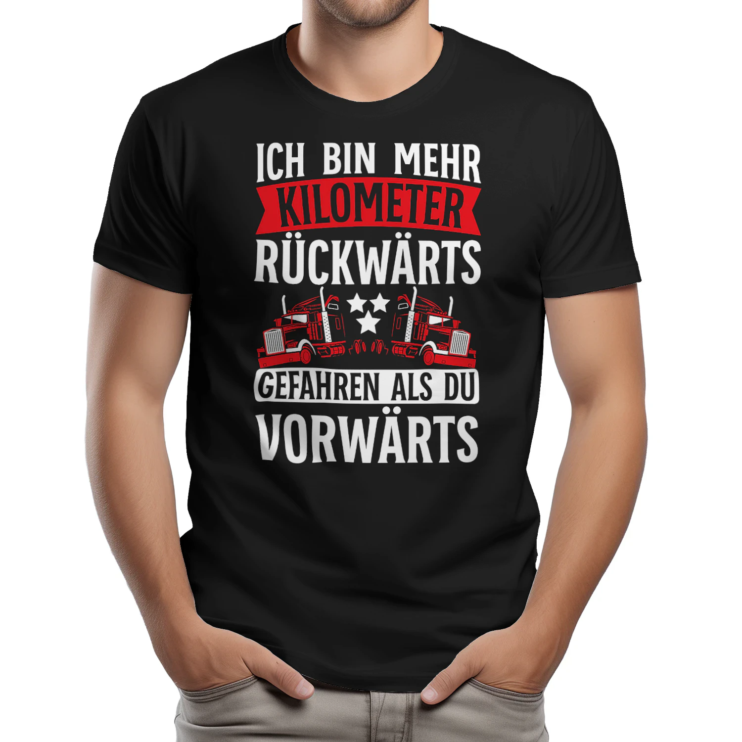 Ich bin mehr Kilometer rückwärts gefahren als du vorwärts - LKW Fahrer