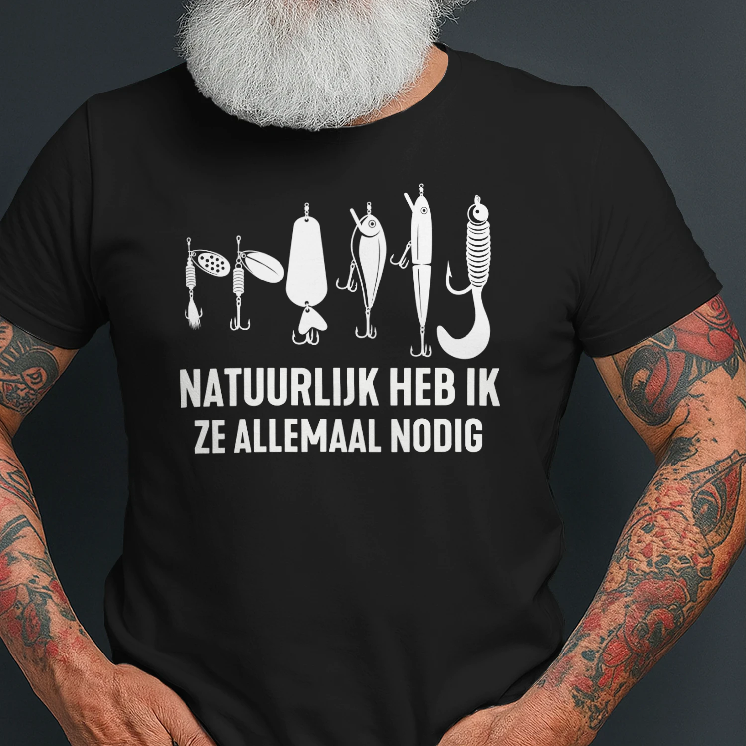 Natuurlijk Heb Ik Ze Allemaal Nodig – Grappig Vissen Design voor Hengelaars