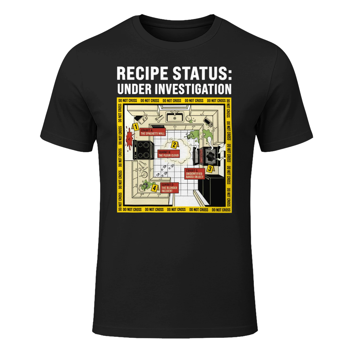 Recipe Status Under Investigation Funny Kitchen Crime Scene T-shirt
