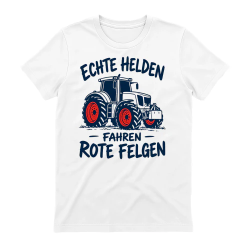 Echte Helden fahren rote Felgen Traktor T-Shirt Blau Rot