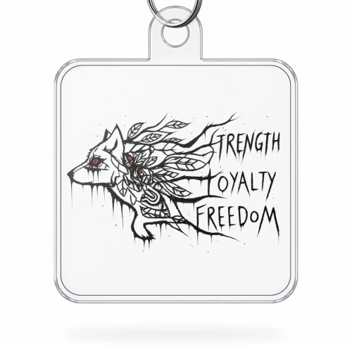 Keychain Strength • Loyalty • Freedom