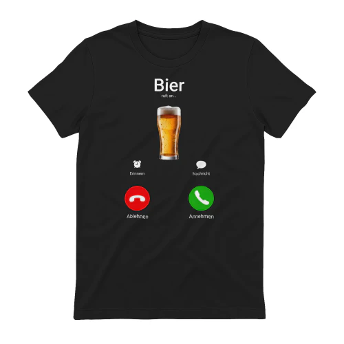 „Bier ruft an!“ – Lustiges Smartphone-Motiv T-Shirt