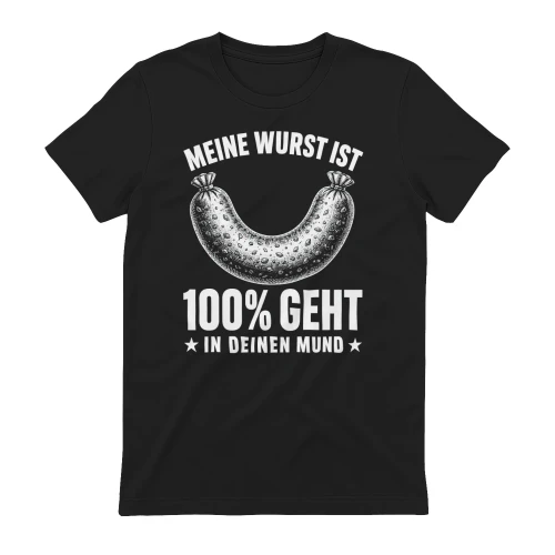 Lustiges Shirt: "Meine Wurst" (Zweideutiger Spruch)