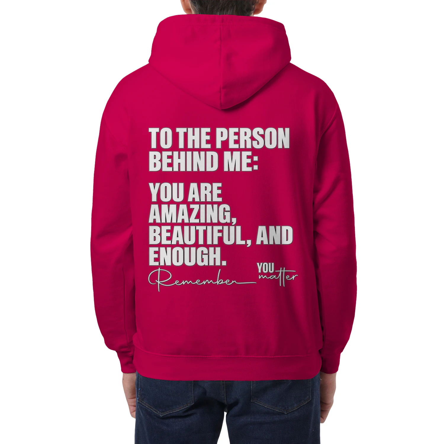 To the Person Behind Me – Positive Inspirational Quote