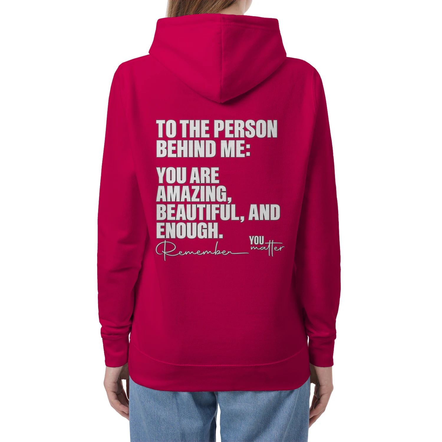 To the Person Behind Me – Positive Inspirational Quote
