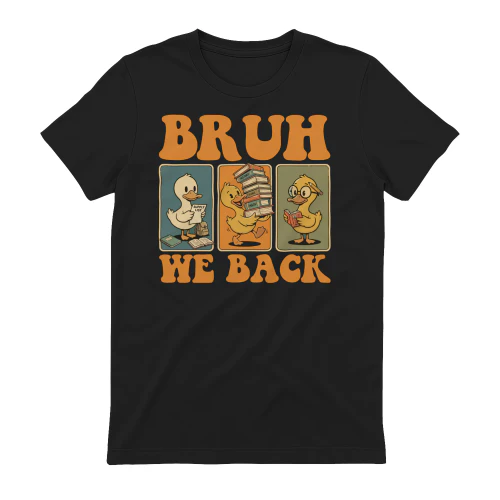 Bruh We Back Shirt, Back To School T-shirt, Funny School Shirt Design Teacher Student Tee Gift Retro School