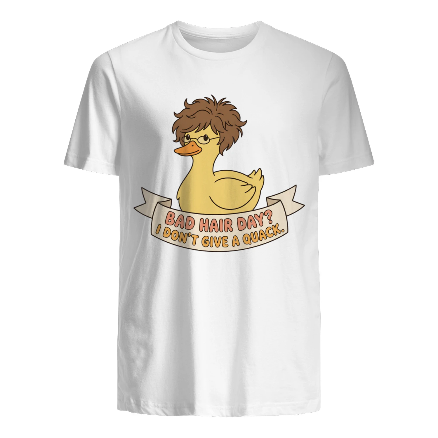 Bad Hair Day I Don't Give a Quack - short hair lovers T-shirt