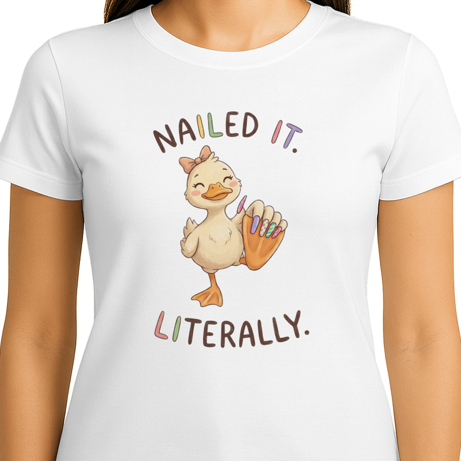 Nailed It Literally - T-shirt for Nails lovers